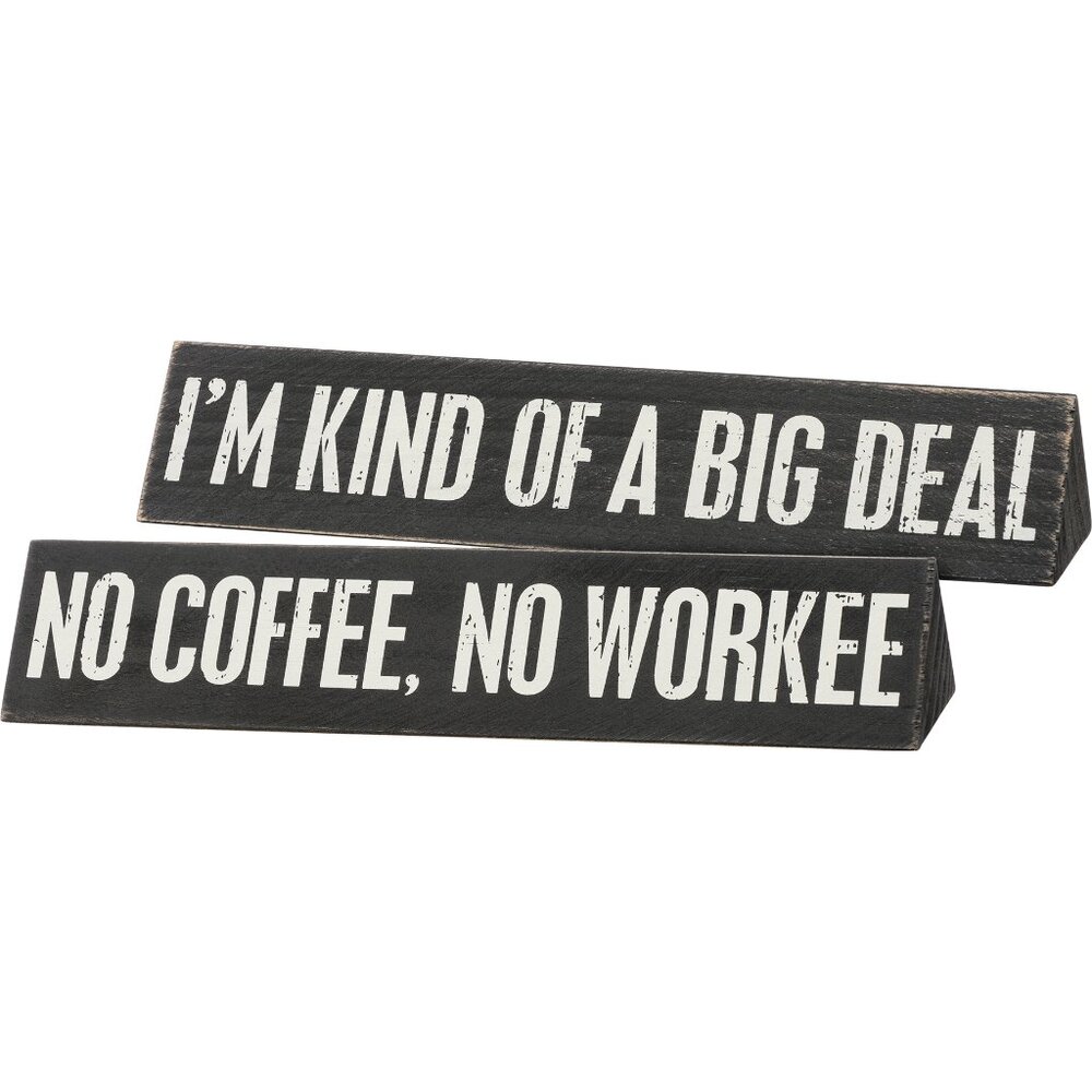 Primitive by kathy Desk Plate - No Coffee, No Workee